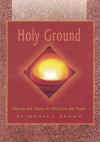 Holy Ground Mantras And Chants For Reflection And Prayer