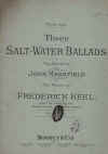 Three Salt-Water Ballads First Set words John Masefield music Frederick Keel (Port Of Many Ships Trade Winds Mother Carey) 
used 1919 piano sheet music scores for sale in Australian second hand music shop