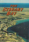 The Streaky Bay A History Of The Streaky Bay District Council Area