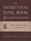 The Dominion Song Book No.6 Twelve Three-Part Songs For Treble Voices