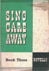 Sing Care Away Book Three Piano Edition