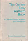 The Oxford Easy Anthem Book A Collection Of Fifty Anthems