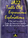 Jazz Treble Clef Expressions And Explorations A New And Innovative System For Learning To Improvise For All 
Treble Clef Instruments And Jazz Violin by David N Baker NEW book Jamey Aebersold Jazz Inc 1995 used book for sale in Australian second hand music shop