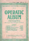 Operatic Album (Tenor No.2) Containing Six Songs For Tenor Voice Selected From Standard And Modern Operas 
With Original Text And English Translation piano songbook Ricordi's Universal Library Book 21 used piano song book for sale in Australian second hand music shop