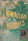 King's Book Of Hawaiian Melodies songbook