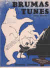 Brumas Tunes -by- Arthur Benjamin (1950) The Lesson (Brumas Imitates Mother Bear) Rainy Day Brumas Learns To Swim Father Bear (He Is Proud Of Brumas) 
Brumas Sleeps (In Mother Bear's Arms) used childrens piano book for sale in Australian second hand music shop