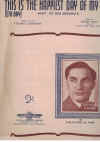 This Is The Happiest Day Of My Life (To-day) (Heut' ist der Schonste) 1936 sheet music
