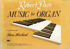Robert Pace Music For Organ Book 2