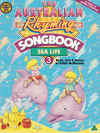 The Australian Rhyming Songbook Book 3 Sea Life