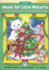 Music For Little Mozarts A Christmas Story With Performance Music