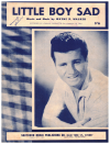Little Boy Sad (1960) Johnny Burnette song used 1960s popular songs sheet music for sale at Kay's Music Australia www.kaysmusic.com/pop1960-a.htm