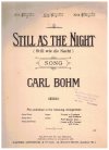 Carl Bohm: Still As The Night (Still wie die Nacht) Op. 326 No. 27 in C lieder used original sheet music for sale