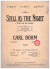 Carl Bohm: Still As The Night (Still wie die Nacht) Op. 326 No. 27 in D flat lieder used original sheet music for sale