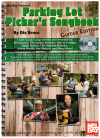 Mel Bay Presents Parking Lot Picker's Songbook Guitar Edition by Dix Bruce guitar songbook/2CDs