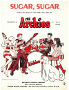 Sugar, Sugar (1969 The Archies) used sheet music