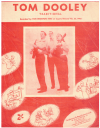 Tom Dooley traditional (1958 The Kingston Trio) used sheet music