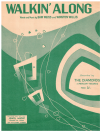 Walkin' Along (1956 The Diamonds) used sheet music