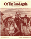 On The Road Again from film 'Honeysuckle Rose' (1979 Willie Nelson) used sheet music