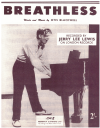 Breathless (1958 Jerry Lee Lewis) used sheet music
