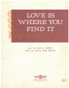 Love Is Where You Find It from film 'The Kissing Bandit' used sheet music