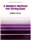 A Modern Method For String Bass by William Curtis 1964