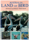 Australia Land Of Birds by Donald Trounson and Molly Trounson used book for sale