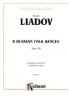 Anatol Liadov 8 Russian Folk Dances Op.58 for Woodwind Quintet score and parts for sale