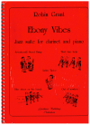 Ebony Vibes Jazz Suite For Clarinet and Piano by Robin Grant for sale