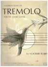 Complete Study of Tremolo For The Classic Guitar by Vladimir Bobri used book for sale