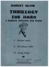 Robert Keane Thrillogy For Jimbo A Radical Sonatina For Piano used sheet music for sale