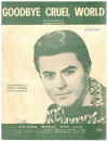Goodbye Cruel World (1961 James Darren) used sheet music for sale at Kay's Music Australia www.kaysmusic.com