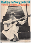 Music For The Young Guitarist transcribed by Theodore Norman used guitar music book for sale