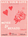 Save Your Love (1982 Renee and Renato) used sheet music for sale