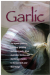 Garlic by Penny Woodward (2014) used garlic gardening book for sale at Kay's Books Australia www.kaysmusic.com/gardening.htm