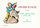 Latin-American Dancing Includes Mambo, Square Rumba, Rock Jives, Cha Cha Cha, Samba, Paso Doble by Neville Boyd (1991) used book on Latin-American dancing for sale in Australian secondhand music store www.kaysmusic.com