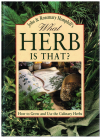 John & Rosemary Hemphill's What Herb Is That? How To Grow And Use The Culinary Herbs (1995) used herb gardening book for sale at Kay's Books Australia www.kaysmusic.com/gardening.htm