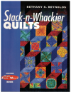 Stack-n-Whackier Quilts by Bethany S Reynolds (2001) used quiltmaking book for sale at Kay's Books Australia www.kaysmusic.com/quilting_books.htm