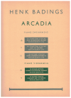 Henk Badings: Arcadia (Short Easy Pieces For Piano) Vol. 1 10 Pentonym Pieces on 10 White Keys used Badings piano sheet music for sale at Kay's Music Australia www.kaysmusic.com/pianoBadings.htm