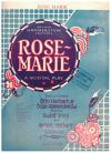 Rose Marie (Jim and Malone) from musical play 'Rose Marie' (1924) used sheet music for sale at Kay's Music Australia www.kaysmusic.com