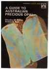 A Guide To Australian Precious Opal by Douglas M Stone and Robert A Butt (1972) used book on Australian gemstones for sale at Kay's Books Australia www.kaysmusic.com/scgeology.htm