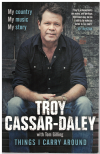 Troy Cassar-Daley With Tim Gilling: Things I Carry Around autobiography used book for sale at Kay's Music Australia Australian second hand music shop www.kaysmusic.com