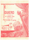 Te Quiero (song) words by M Teresa Lara music by Agustin Lara 1951 used Agustin Lara piano sheet music for sale at Kay's Music Australia www.kaysmusic.com/pianoLara.htm