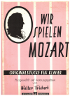Wir spielen Mozart Originalstucke Fur Klavier (Frickert) used Mozart piano sheet music for sale at Kay's Music Australia www.kaysmusic.com/pianoMozart.htm