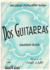 Dos Guitarras (Two Guitars) (Tino Lari version) (1946) song used sheet music for sale at Kay's Music Australia www.kaysmusic.com/folkD.htm