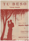 Tu Beso (1949) by Alejandro Angeloni song used sheet music for sale at Kay's Music Australia www.kaysmusic.com/folkT.htm