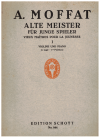 Old Masters For Young Players for Violin and Piano (1st Position) Book I arr Alfred Moffat used violin sheet music for sale at Kay's Music Australia www.kaysmusic.com/violincoll.htm