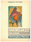 Christopher Norton Microjazz For Violin for violin and piano (1987) used violin and piano sheet music for sale at Kay's Music Australia www.kaysmusic.com/violinpiano.htm