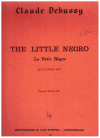 Claude Debussy The Little Nigar for Piano (Hengeveld) used Debussy piano sheet music for sale at Kay's Music Australia www.kaysmusic.com/pianoDebussy.htm