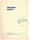 Moore: Three Two-Part Inventions For Piano 1950 used Timothy Moore piano sheet music for sale at Kay's Music Australia www.kaysmusic.com/piano-moore.htm