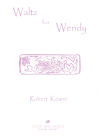 Robert Keane Waltz For Wendy for piano used Australian piano sheet music for sale at Kay's Music Australia www.kaysmusic.com/Australian_piano_music.htm